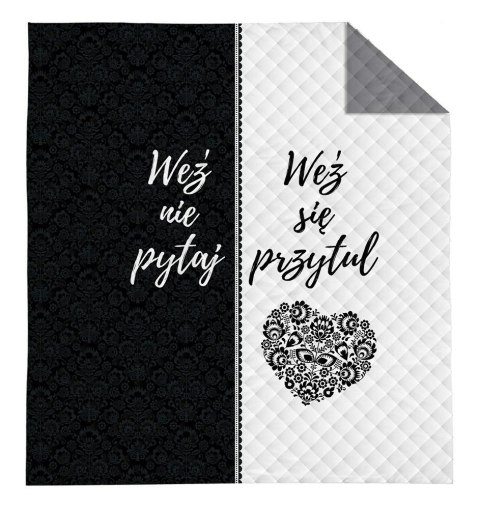 Narzuta dekoracyjna 170x210 Weź nie pytaj Weź się przytul biała czarna szara K_64 112 Bedspread Narzuta dekoracyjna 170x210 Weź nie pytaj Weź się przytul biała czarna szara K_64 112 Bedspread
